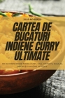 Cartea de Bucaturi Indiene Curry Ultimate Cover Image