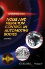 Noise and Vibration Control in Automotive Bodies By Jian Pang Cover Image