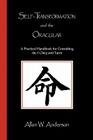 Self-Transformation and the Oracular By Allan W. Anderson Cover Image
