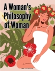 A Woman's Philosophy of Woman Cover Image