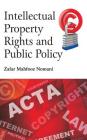 Intellectual Property Rights and Public Policy Cover Image