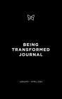Being Transformed Journal: January - April 2024 By New Song Church Cover Image