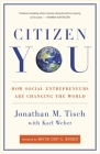 Citizen You: How Social Entrepreneurs Are Changing the World Cover Image