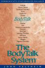 The Body Talk System: The Missing Link to Optimum Health By John E. Veltheim Cover Image
