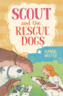 Scout and the Rescue Dogs Cover Image