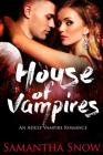 House Of Vampires By Samantha Snow Cover Image