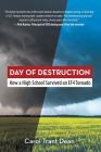Day of Destruction: How a High School Survived an Ef4 Tornado By Carol Trant Dean Cover Image