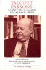 Talcott Parsons on Institutions and Social Evolution: Selected Writings (Heritage of Sociology Series) By Talcott Parsons, Leon H. Mayhew (Editor) Cover Image