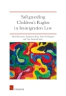 Safeguarding Children's Rights in Immigration Law Cover Image