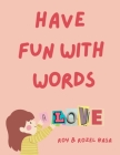 Have Fun with Words By Rozel Basa, Roy Basa Cover Image