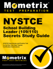 NYSTCE School Building Leader (109/110) Secrets Study Guide: NYSTCE Exam Review and Practice Test for the New York State Teacher Certification Examina Cover Image