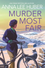 Murder Most Fair (A Verity Kent Mystery #5) By Anna Lee Huber Cover Image