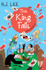The King Falls (A Bridge to Death Mystery #4) By R.J. Lee Cover Image