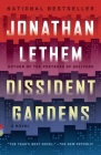 Dissident Gardens (Vintage Contemporaries) By Jonathan Lethem Cover Image