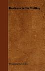Business Letter Writing By Alexander M. Candee Cover Image