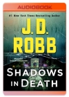 Shadows in Death: An Eve Dallas Novel Cover Image