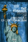 The Strange Death of American Exceptionalism Cover Image