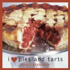 I Love Pies and Tarts By Nancy Kershner Cover Image
