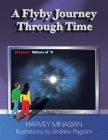 A Flyby Journey Through Time By Harvey Minasian, Andrew Pagram (Illustrator) Cover Image