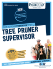 Tree Pruner Supervisor (C-3049): Passbooks Study Guide By National Learning Corporation Cover Image