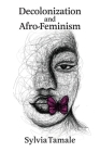 Decolonization and Afro-Feminism Cover Image