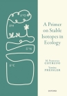 A Primer on Stable Isotopes in Ecology Cover Image