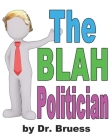 The BLAH Politician Cover Image