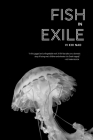 Fish in Exile By VI Khi Nao Cover Image