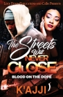 The Streets Will Never Close Cover Image