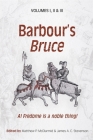 Barbour's Bruce: A! Fredome Is a Noble Thing! By John Barbour, Matthew P. McDiarmid (Editor), James A. C. Stevenson (Editor) Cover Image