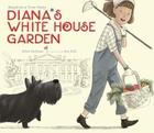 Diana's White House Garden Cover Image