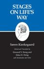 Stages on Life's Way: Studies by Various Persons (Kierkegaard's Writings #27) By Søren Kierkegaard, Howard V. Hong (Editor), Howard V. Hong (Translator) Cover Image