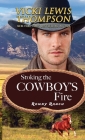 Stoking the Cowboy's Fire By Vicki Lewis Thompson Cover Image