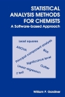 Statistical Analysis Methods for Chemists: A Software Based Approach By William P. Gardiner Cover Image