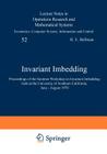 Invariant Imbedding: Proceedings of the Summer Workshop on Invariant Imbedding Held at the University of Southern California, June - August (Lecture Notes in Economic and Mathematical Systems #52) By R. E. Bellman (Editor), E. D. Denman (Editor) Cover Image