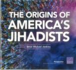 The Origins of America's Jihadists Cover Image