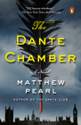 The Dante Chamber: A Novel By Matthew Pearl Cover Image