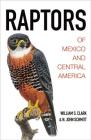 Raptors of Mexico and Central America Cover Image