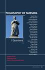 Philosophy of Nursing: 5 Questions By Anette Forss (Editor), Christine Ceci (Editor), John S. Drummod (Editor) Cover Image