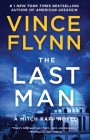 The Last Man: A Novel (A Mitch Rapp Novel #13) By Vince Flynn Cover Image