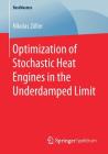 Optimization of Stochastic Heat Engines in the Underdamped Limit (Bestmasters) Cover Image