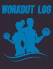 Workout Log By Steve Mieczkowski Cover Image