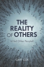 The Reality of Others: Is Hell Other People? By Gary Cox Cover Image