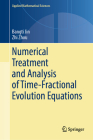 Numerical Treatment and Analysis of Time-Fractional Evolution Equations (Applied Mathematical Sciences #214) Cover Image