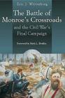 The Battle of Monroe's Crossroads: And the Civil War's Final Campaign Cover Image