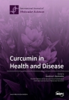 Curcumin in Health and Disease Cover Image