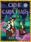 Crime and Carpetbags (Wishes and Wellingtons) Cover Image