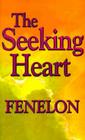 The Seeking Heart (Library of Spiritual Classics #4) Cover Image