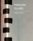 Penguin Island - Anatole France Cover Image