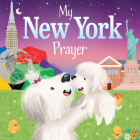 My New York Prayer (My Prayer) By Karen Calderon (Illustrator), Trevor McCurdie Cover Image